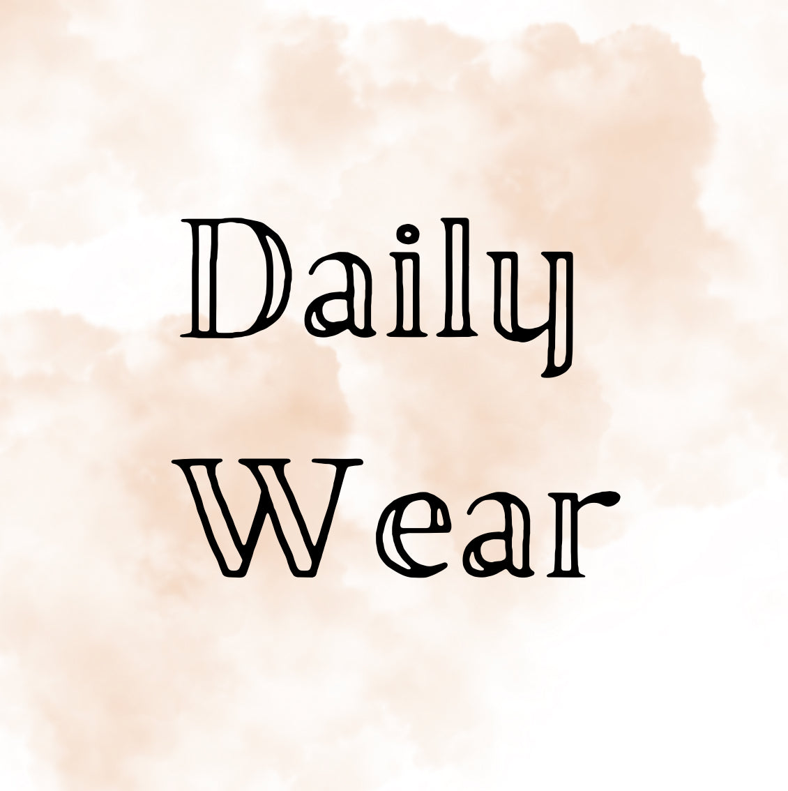 Daily Wear