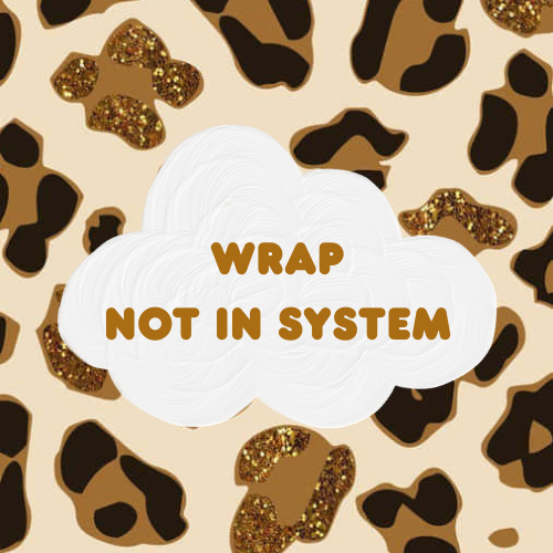 Wrap NOT In System