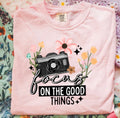 Focus On The GOOD