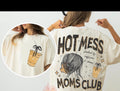 Hot Mess Moms Club w/ coffee